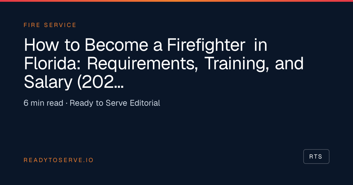 How to Become a Firefighter in Florida: Requirements, Training, and ...